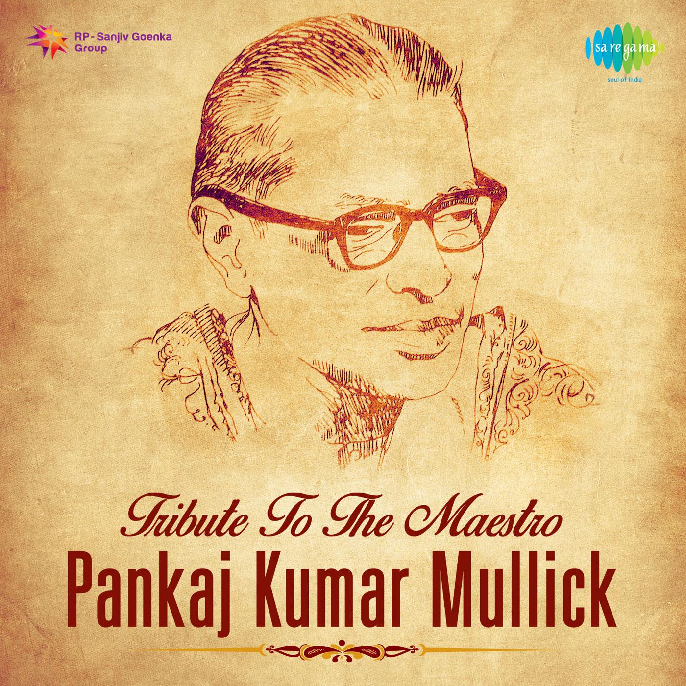 Tribute To The Maestro Pankaj Kumar Mullick