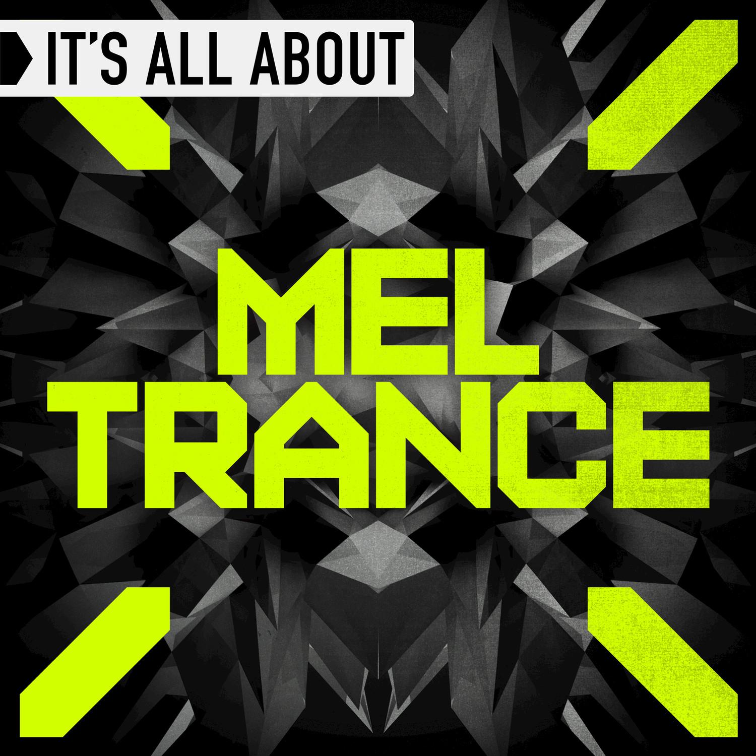 It's All About Meltrance (Continuous DJ Mix)