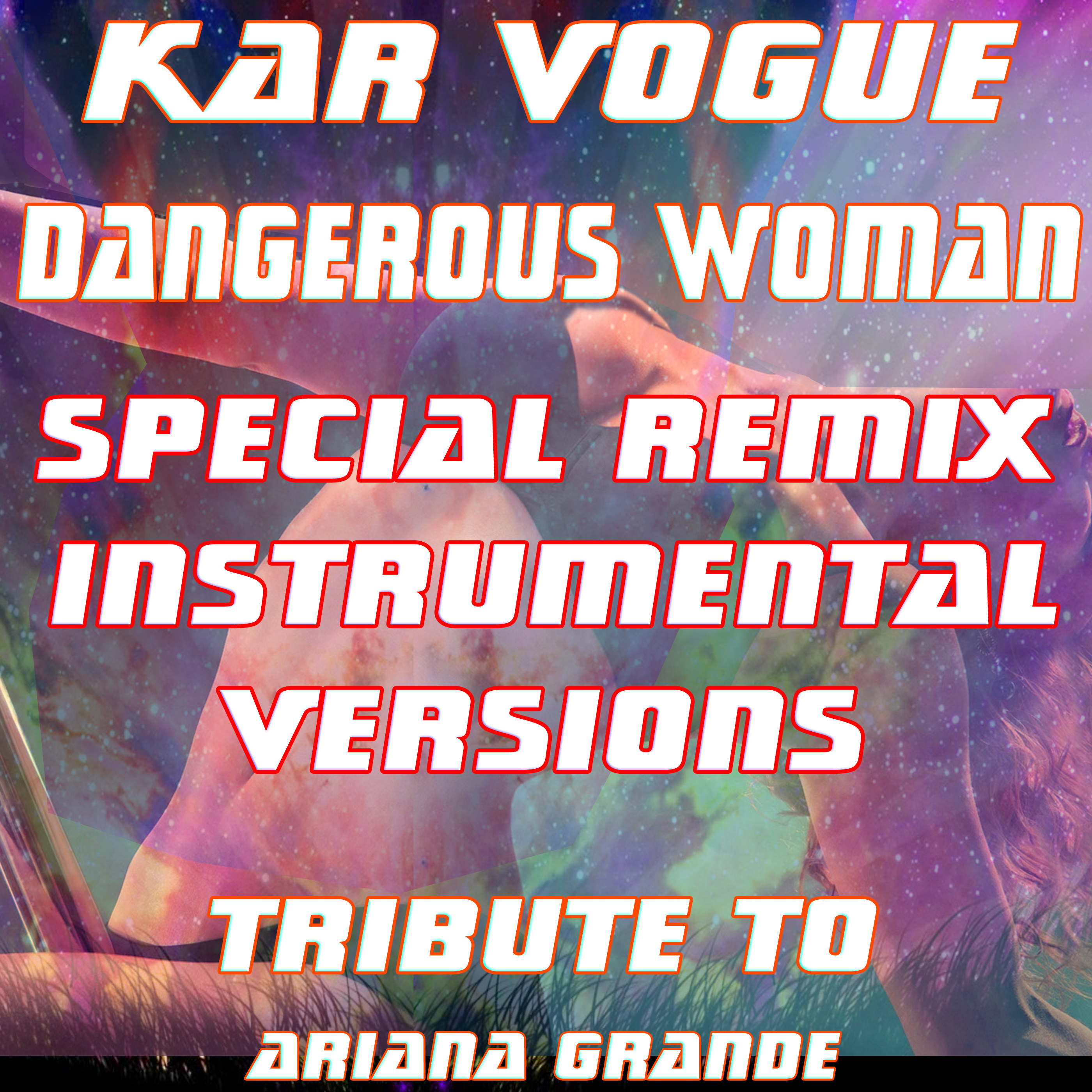 Dangerous Woman (Radio Remix Instrumental Remix)