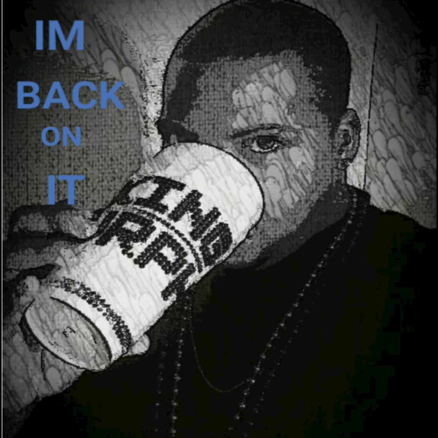 I'm Back On It (Extended Version) - Single