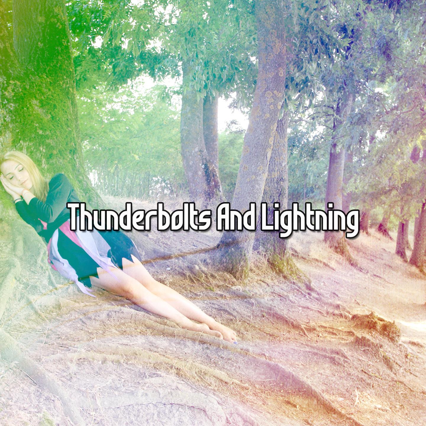 Thunderbolts And Lightning