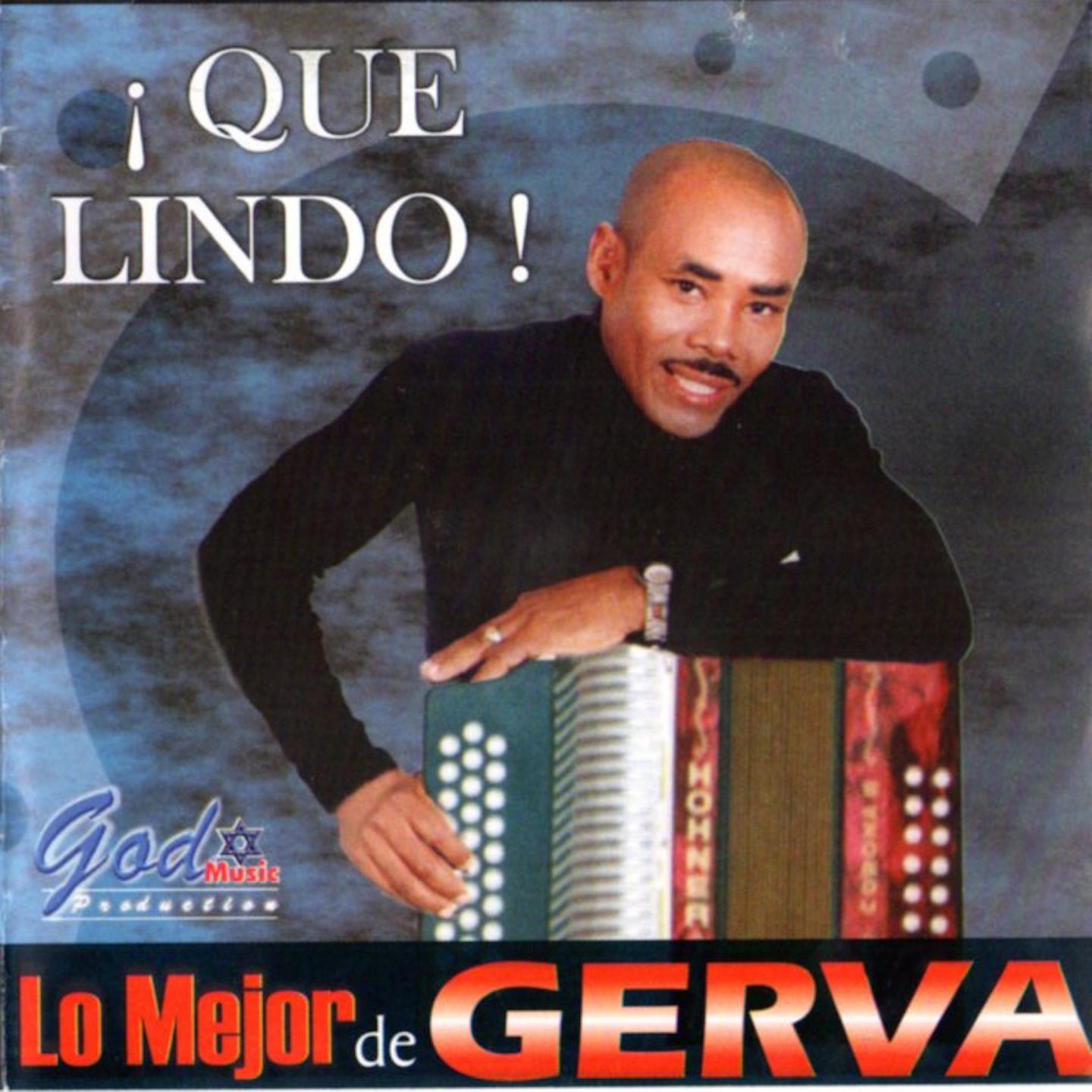 Lo Mejor de Gerva  que Lindo!