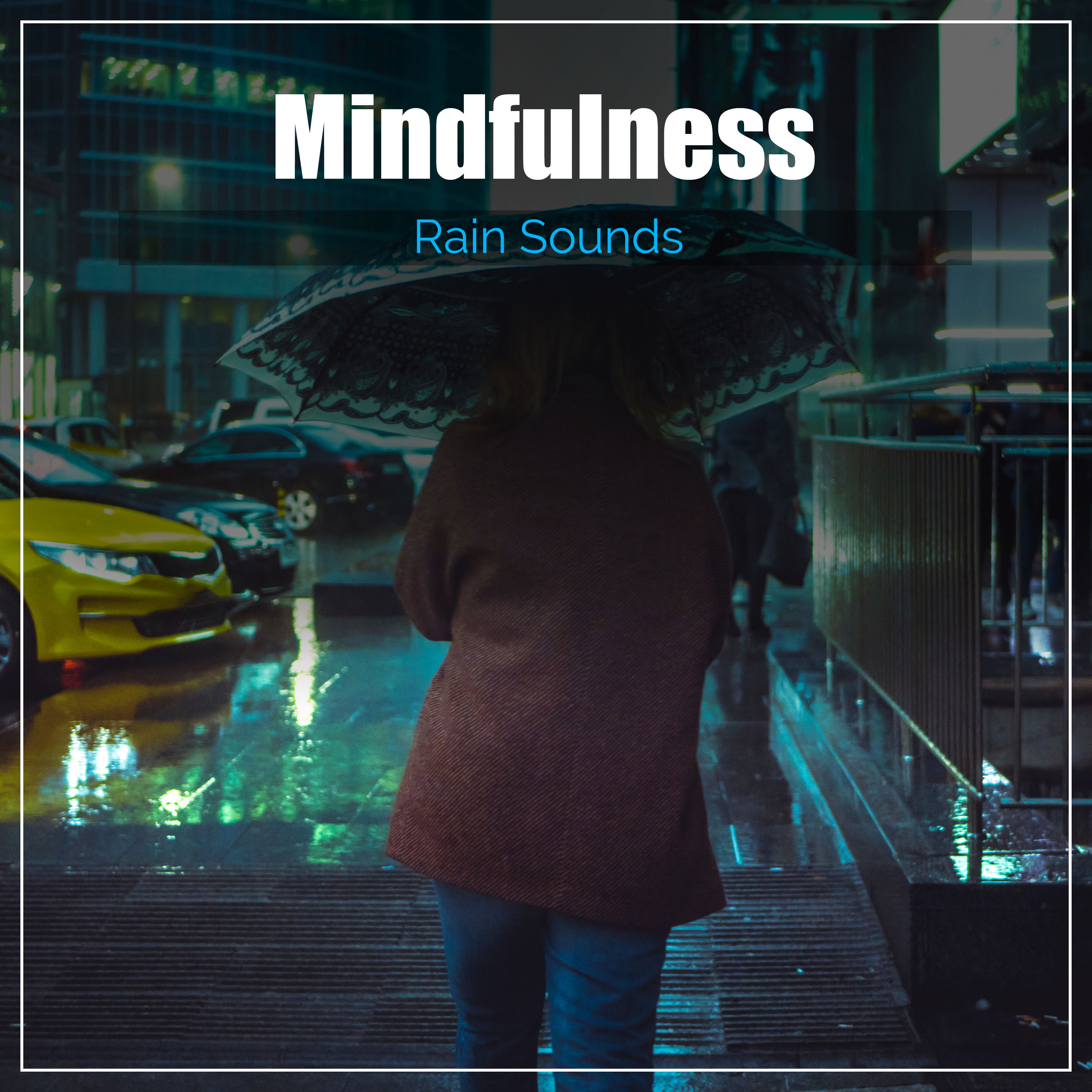 15 Canciones de Lluvia de Atencio n Plena para Mentes Ansiosas