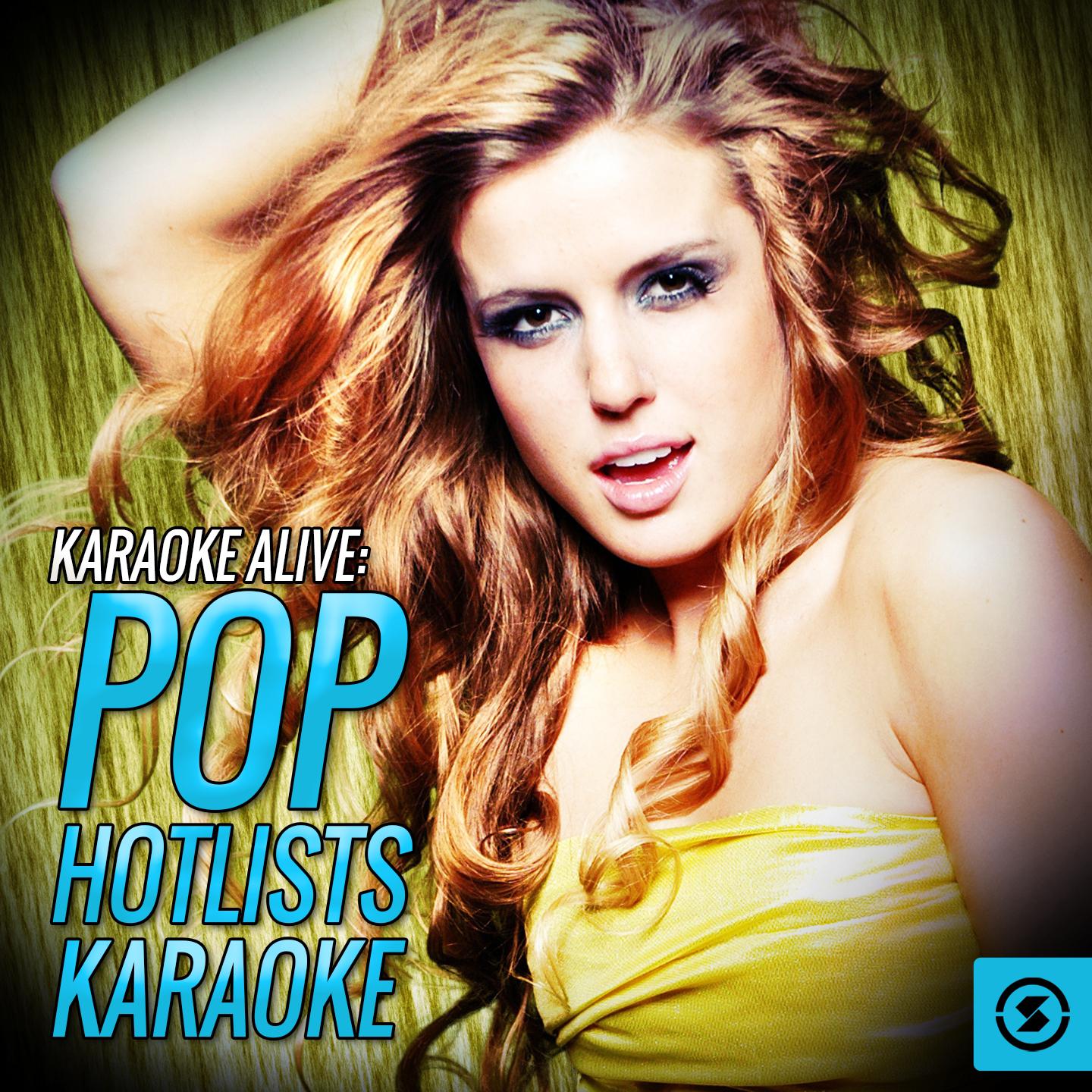 Karaoke Alive: Pop Hotlists Karaoke
