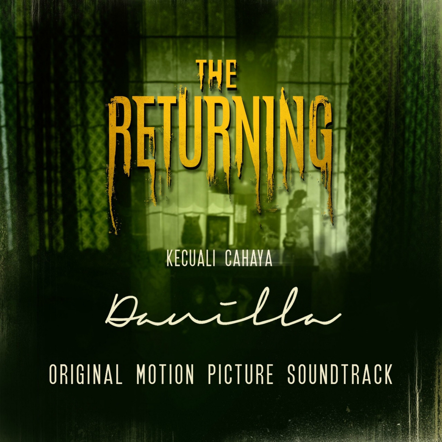 Kecuali Cahaya (OST film The Returning)