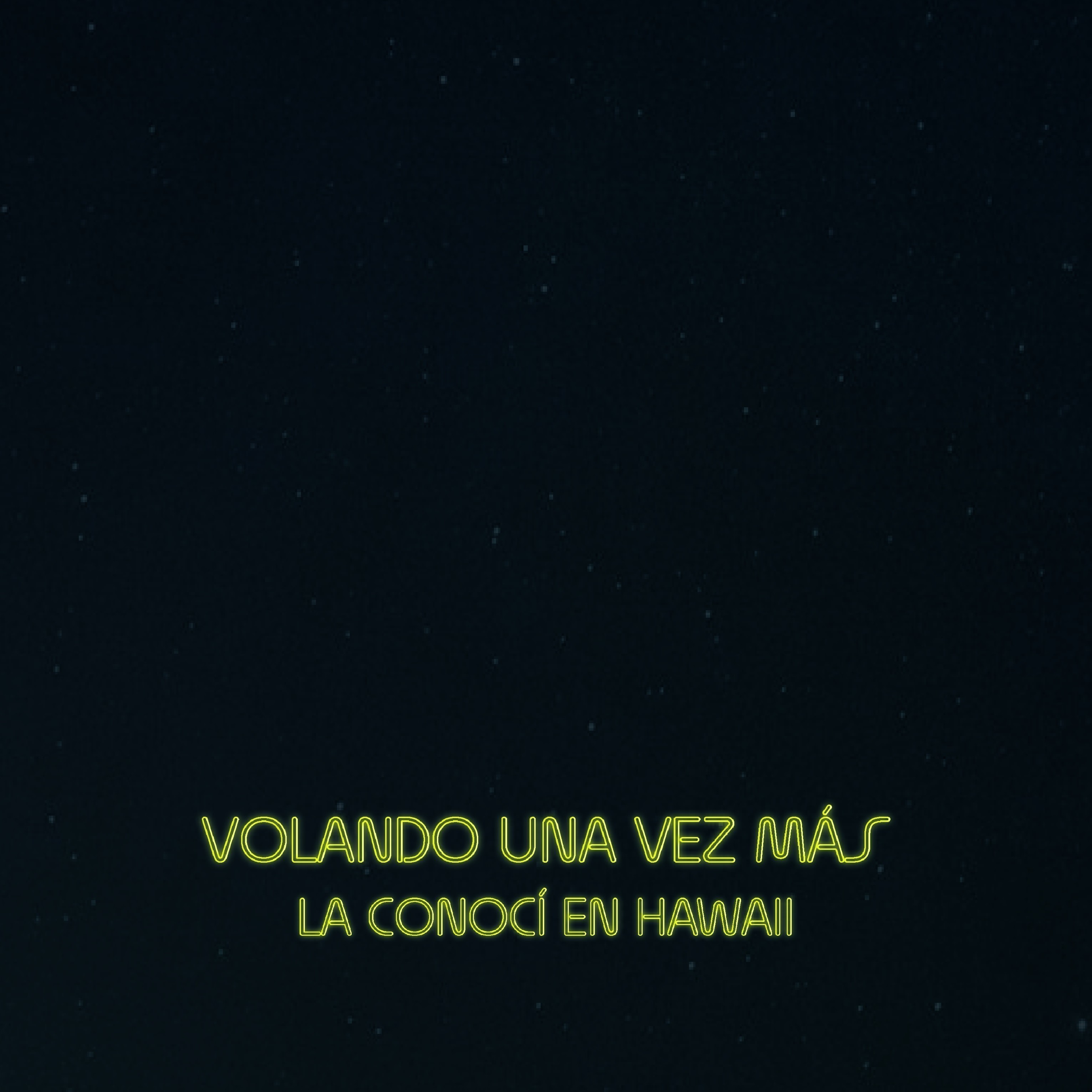 Volando Una Vez Ma s