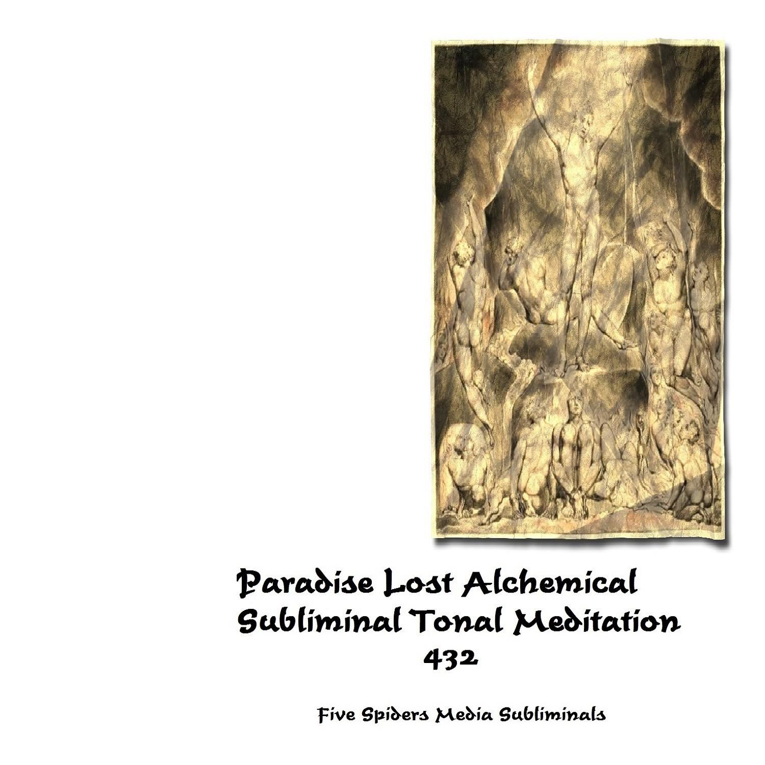 Paradise Lost Alchemical Subliminal Tonal Meditation 432 (Dub Version) - Single
