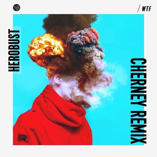 WTF (Cherney Remix)
