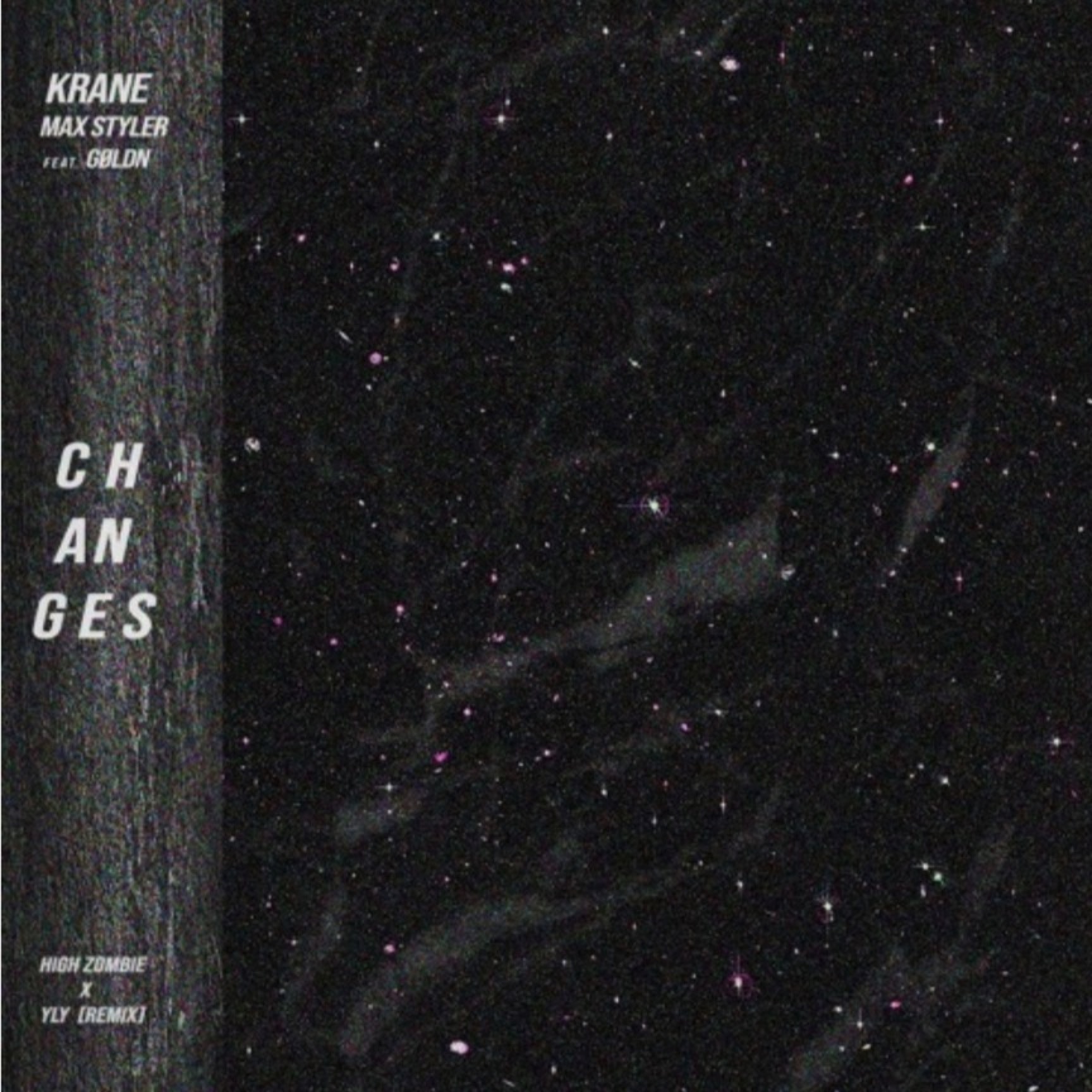 Changes (High Zombie x YLY Remix)