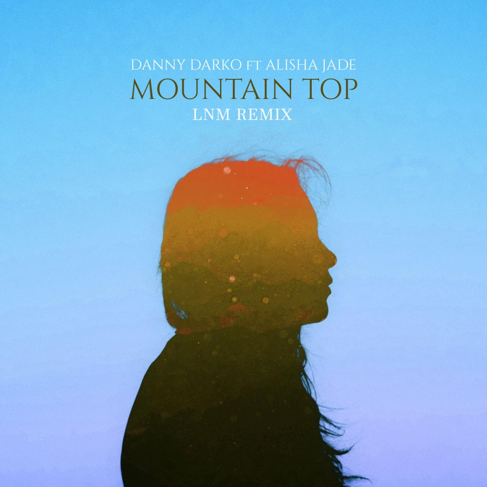 Mountain Top (LNM Remix)
