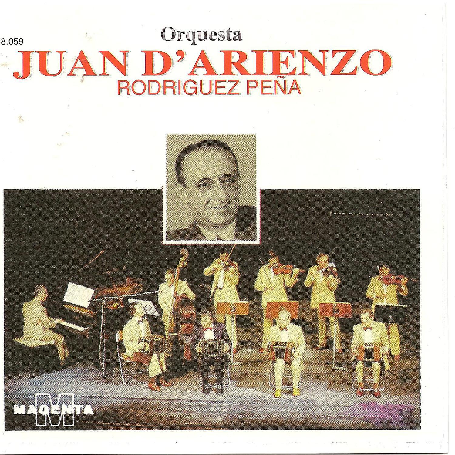 Orquesta Juan D' Arienzo  Rodriguez Pe a