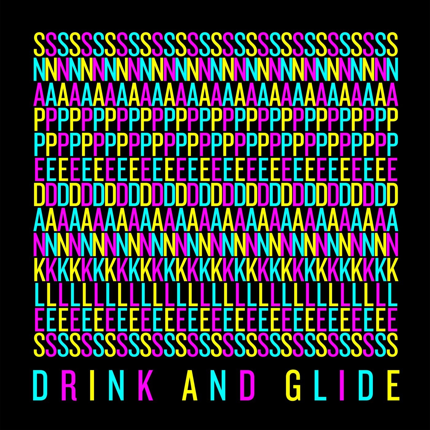 Drink and Glide