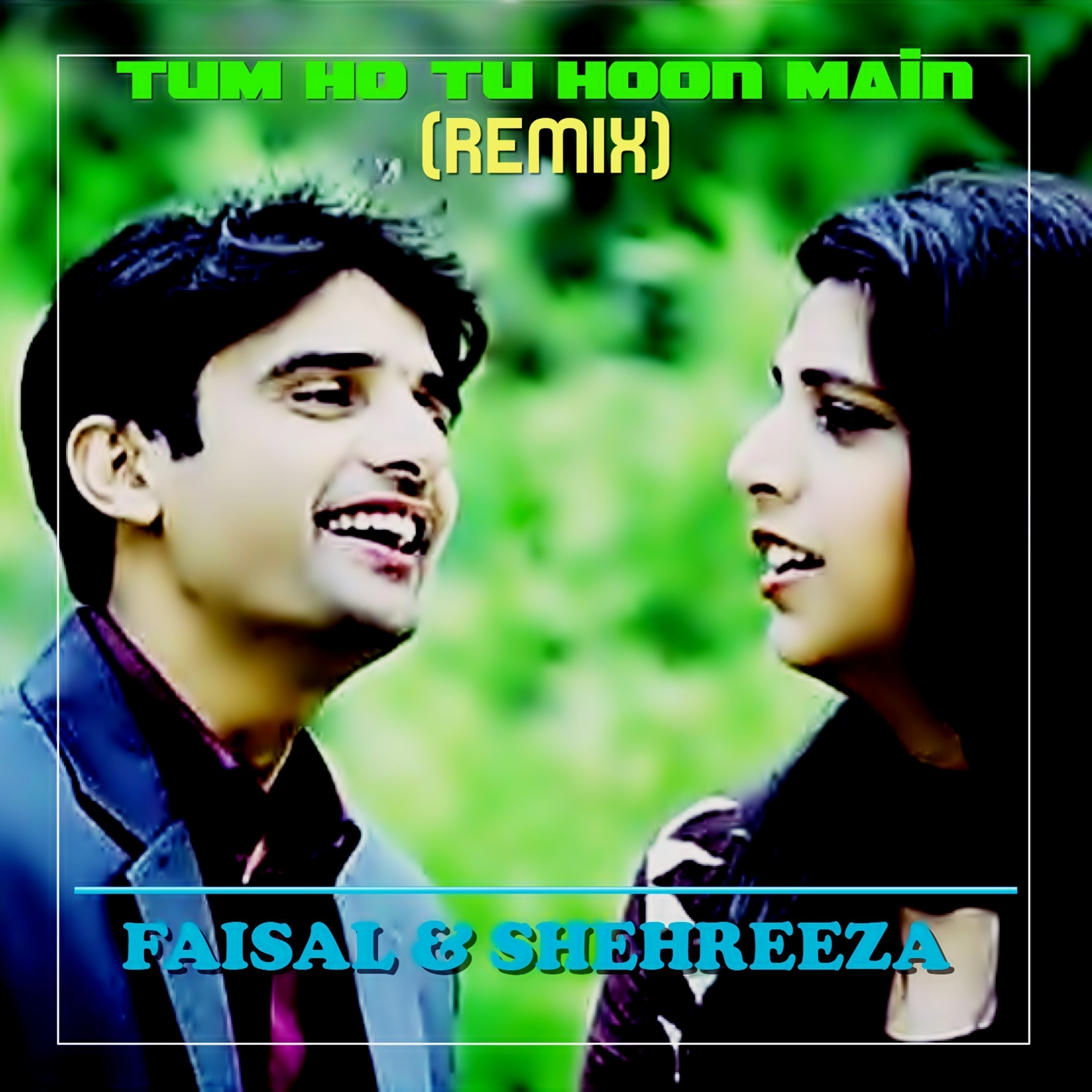 Tum Ho Tu Hoon Main (feat. Shehreeza) [Remix]