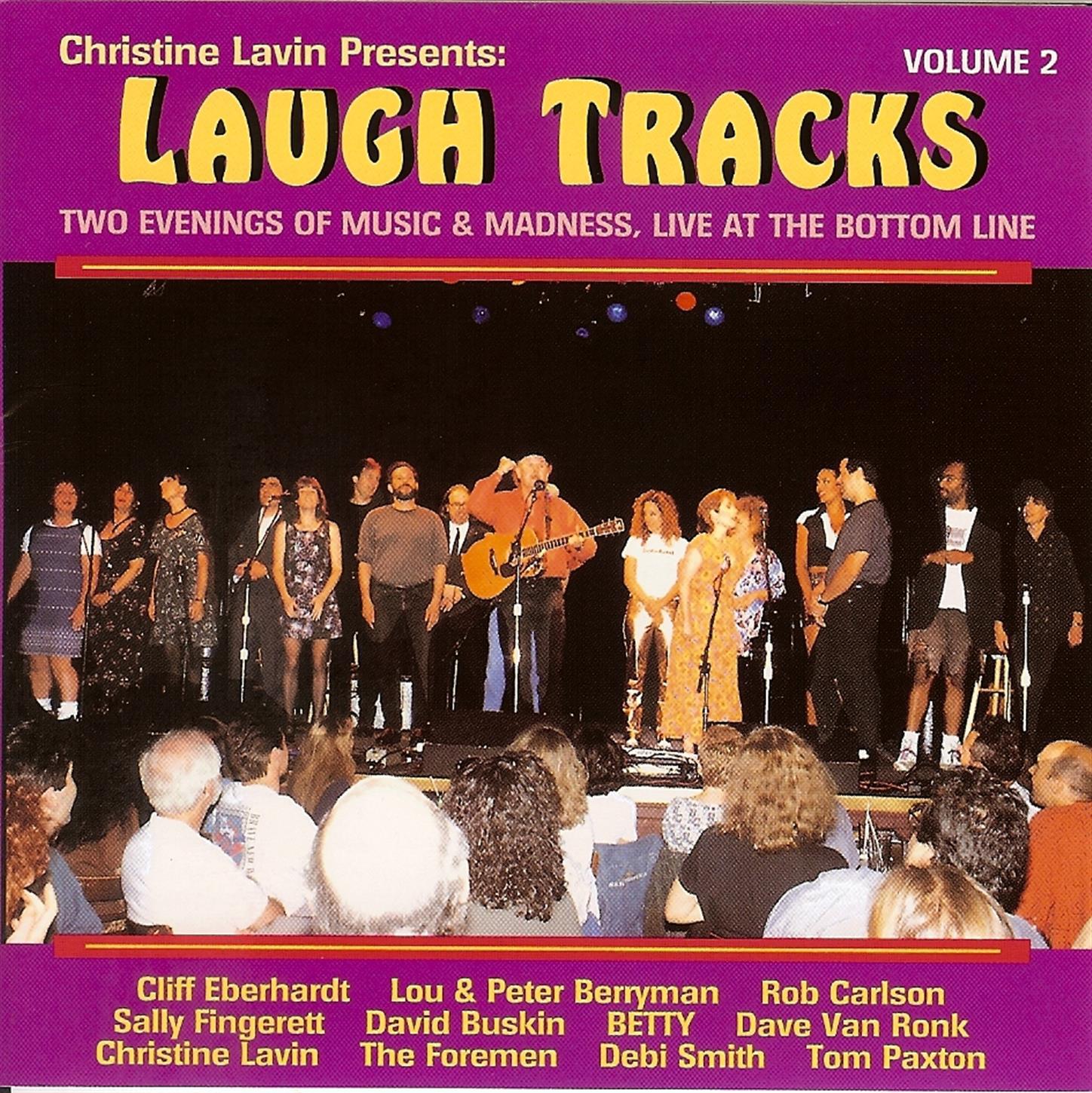 Christine Lavin Presents: Laugh Tracks - Two Evenings Of Music & Madness, Live At The Bottom Line (Volume 2)