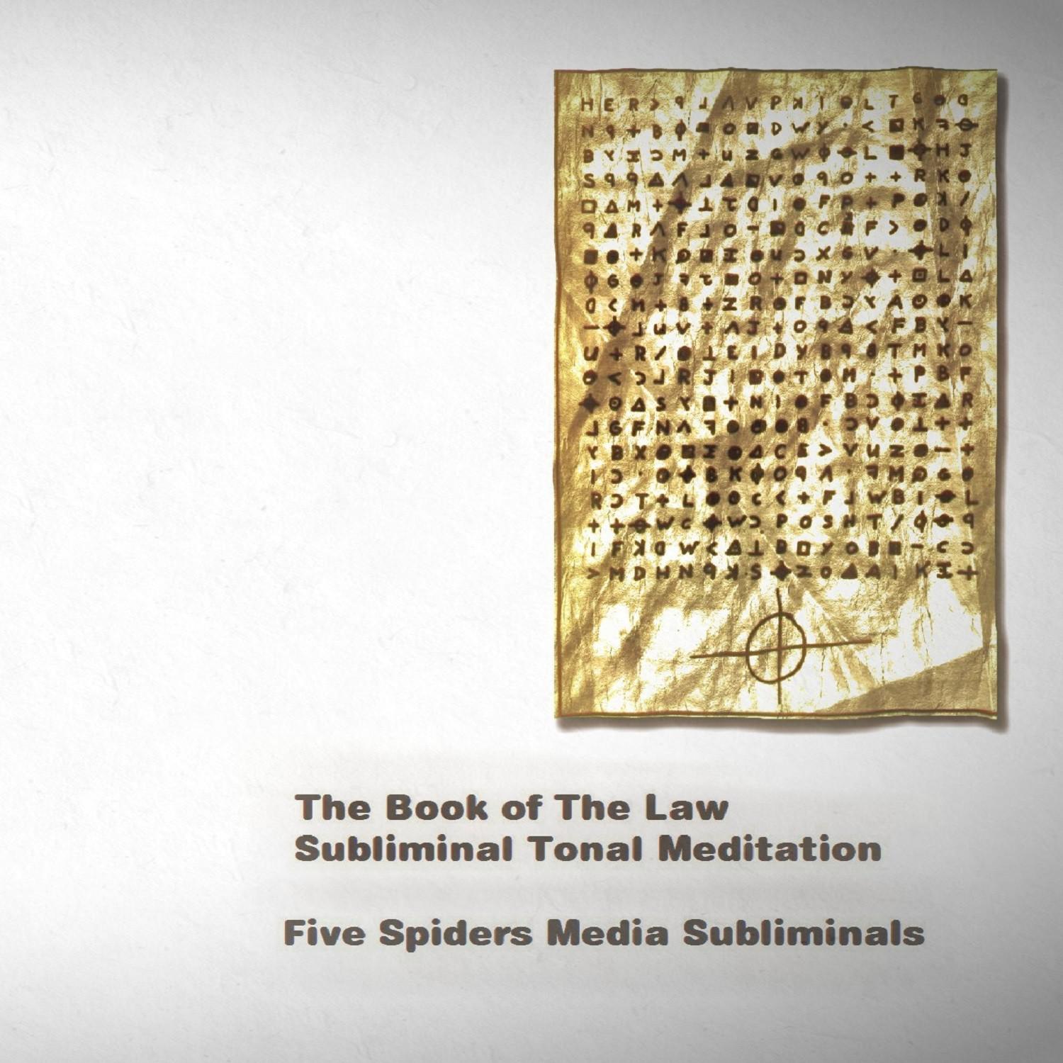 Book of the Law Subliminal Tonal Meditation