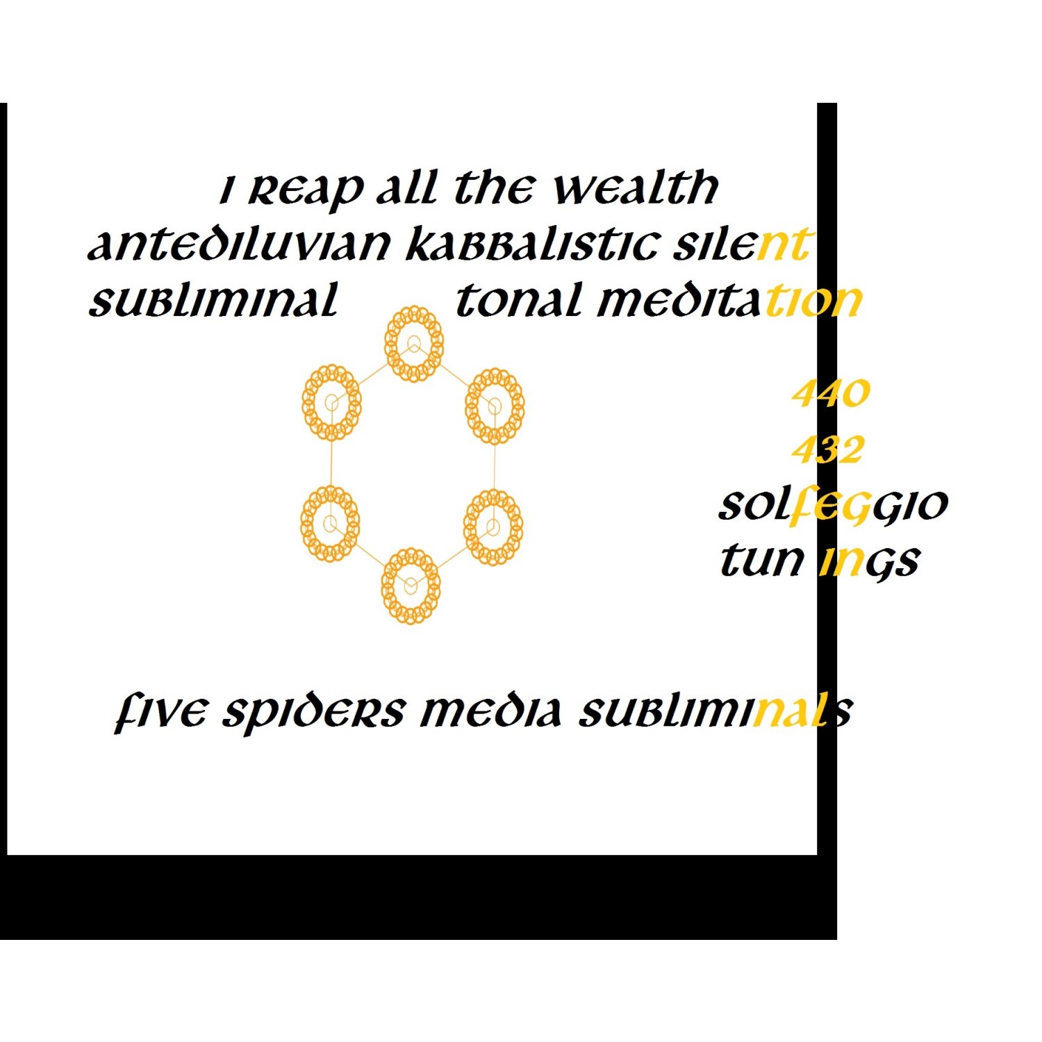 I Reap All the Wealth (432 Tuning Version)