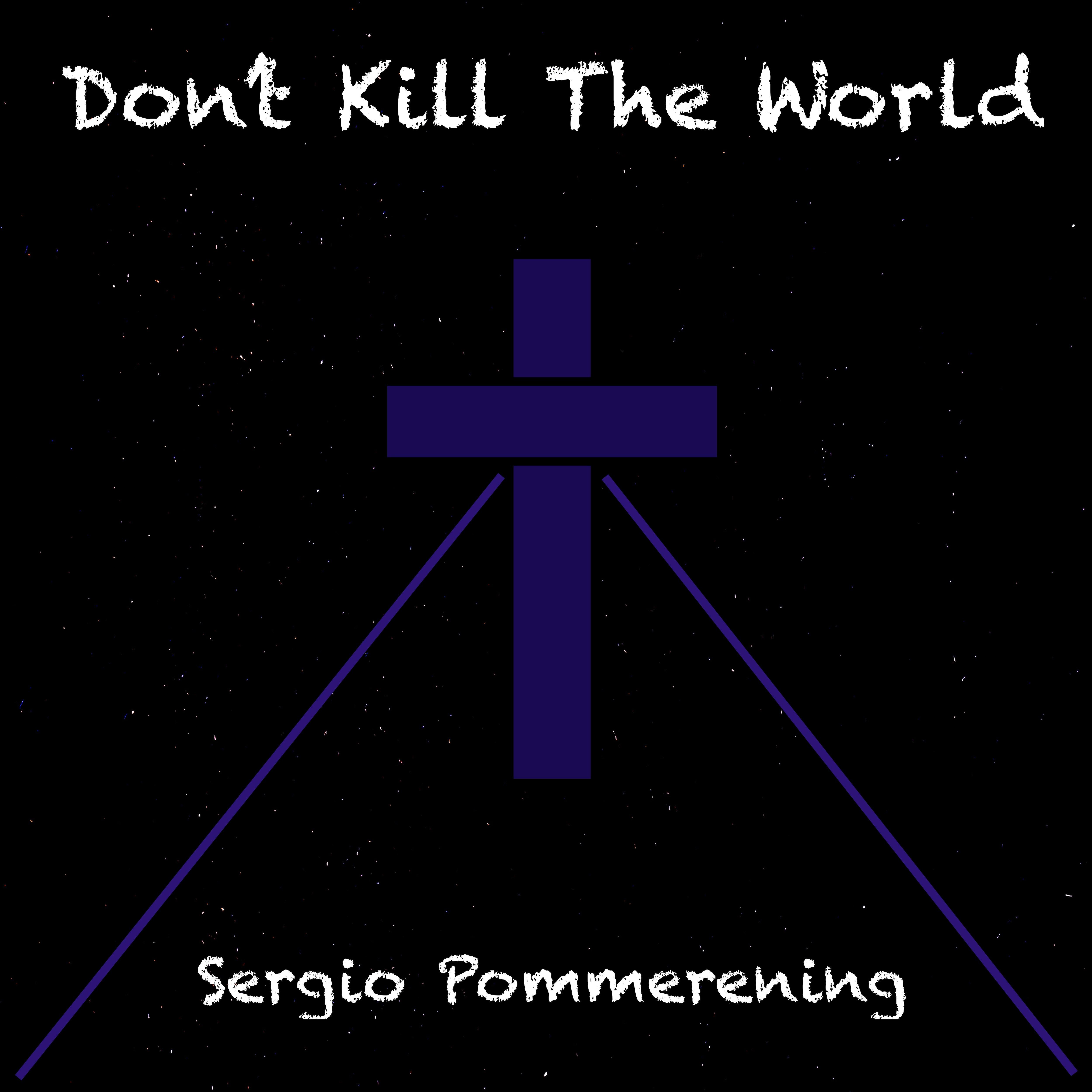 Don't Kill the World