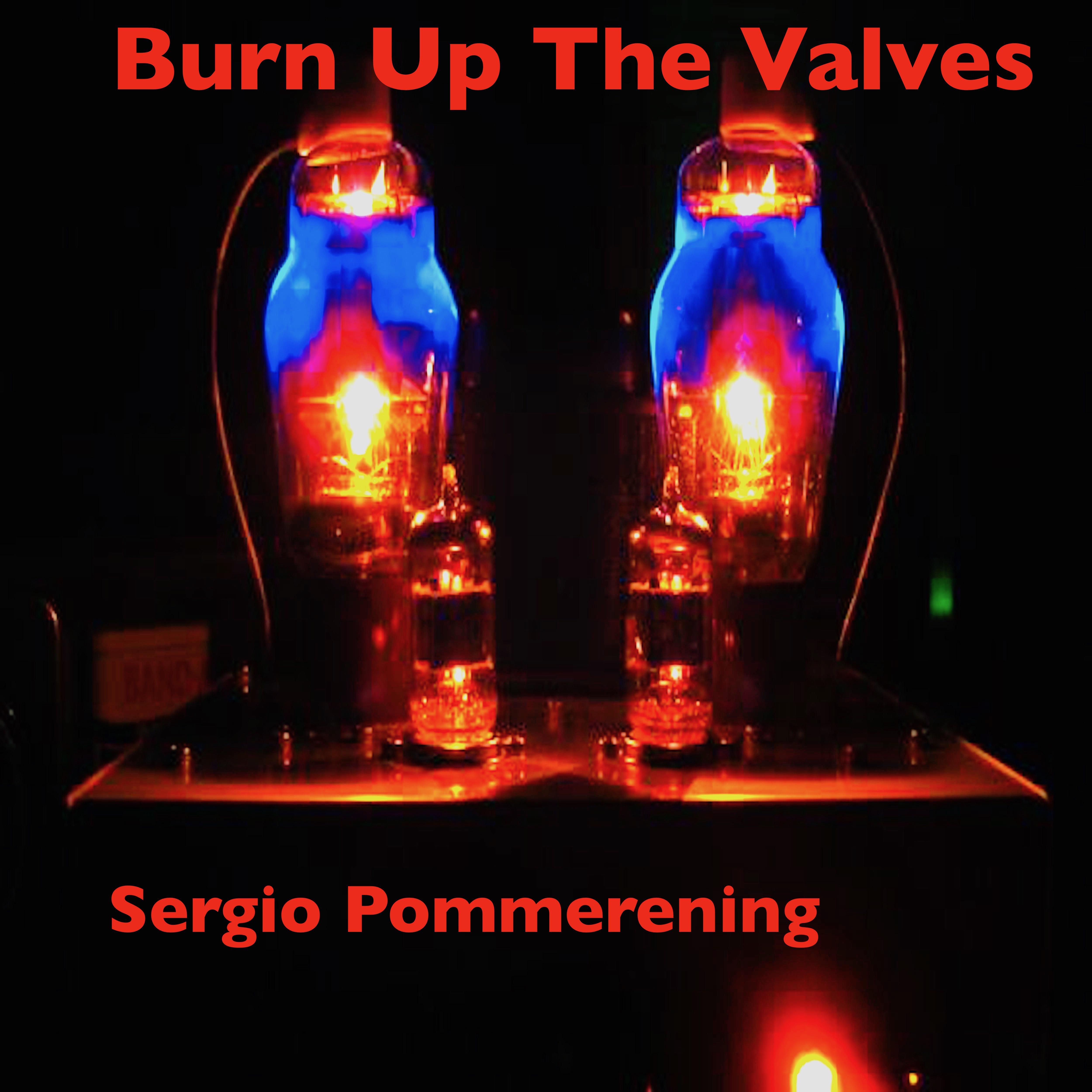 Burn up the Valves