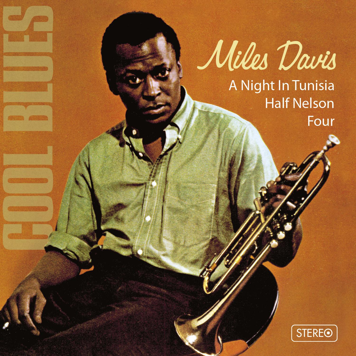 Cool Blues: Miles Davis