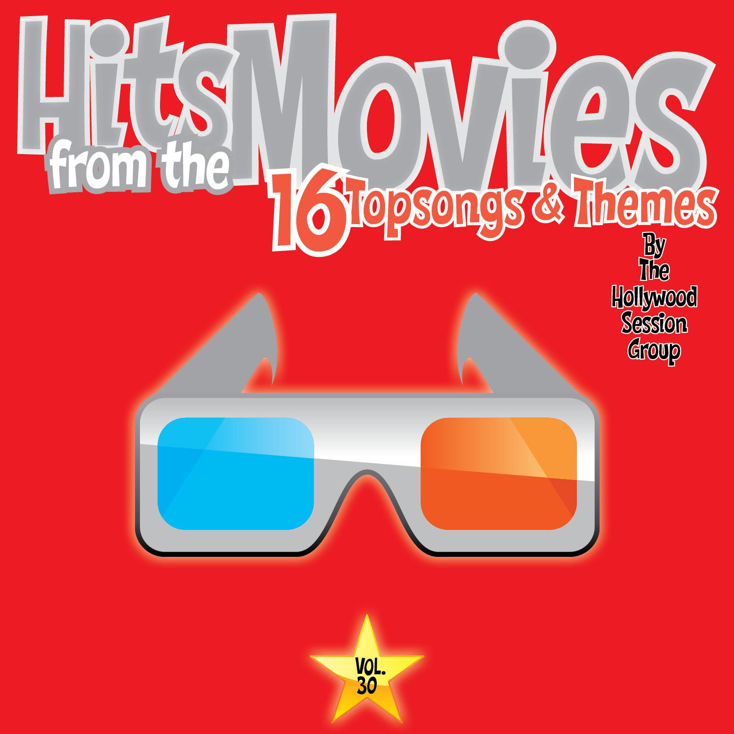 Hits From The Movies Vol. 30 - 16 Top Songs & Themes