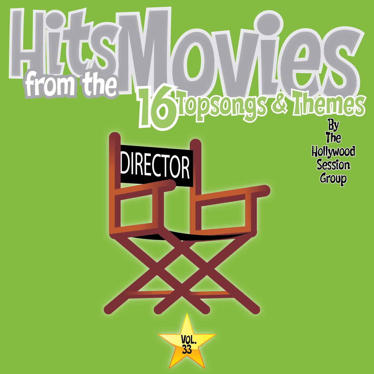 Hits From The Movies Vol. 33 - 16 Top Songs & Themes