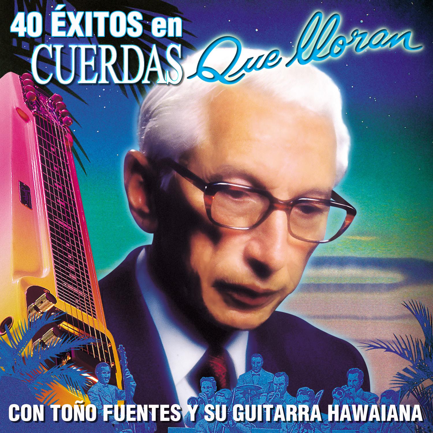 40 É xitos en Cuerdas Que Lloran