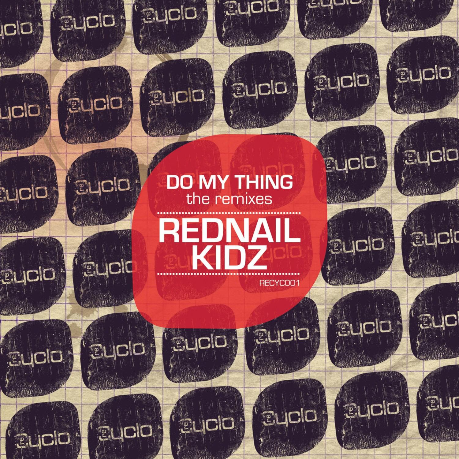 Do My Thing (The Remixes)