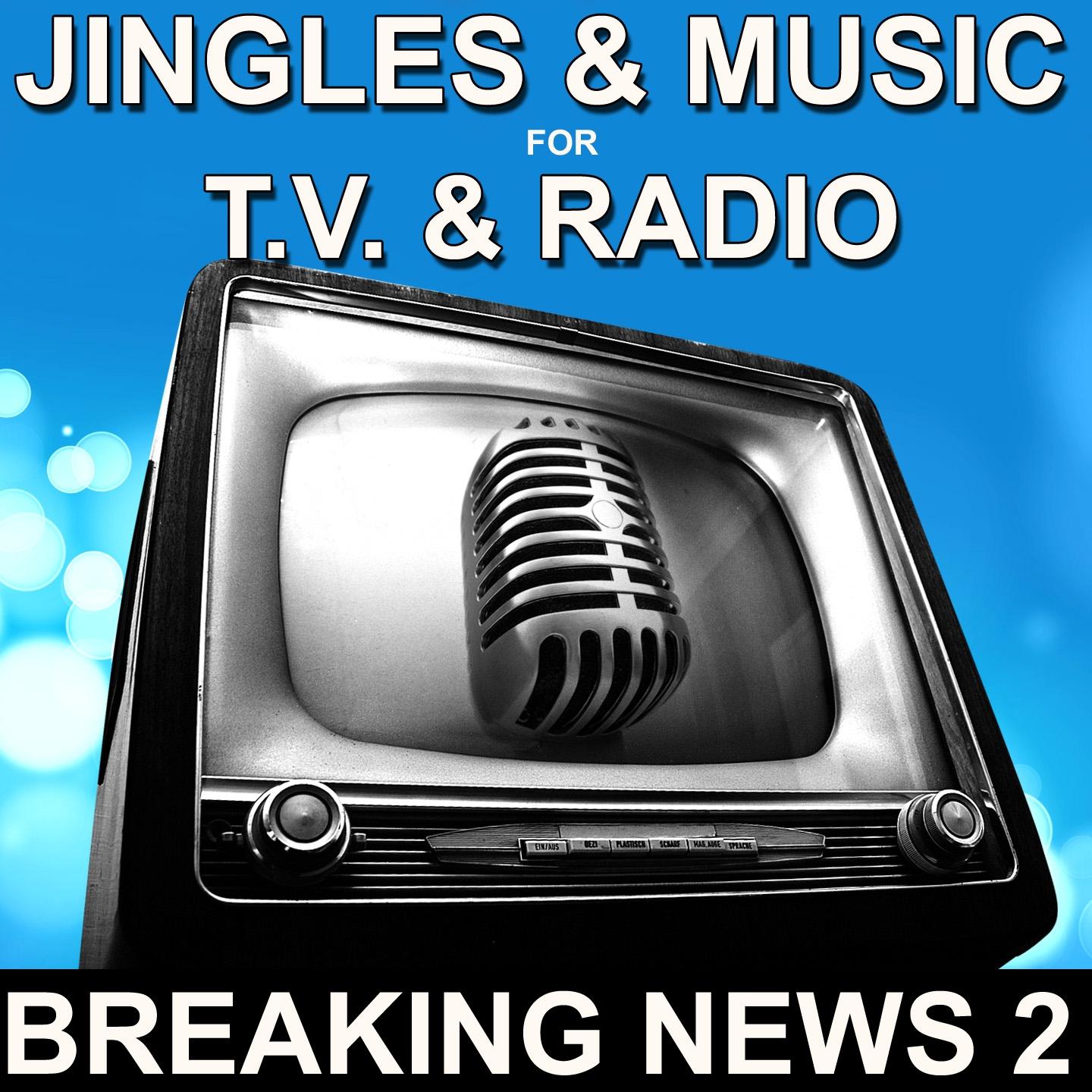 Jingles & Music for TV & Radio (Breaking News 2)
