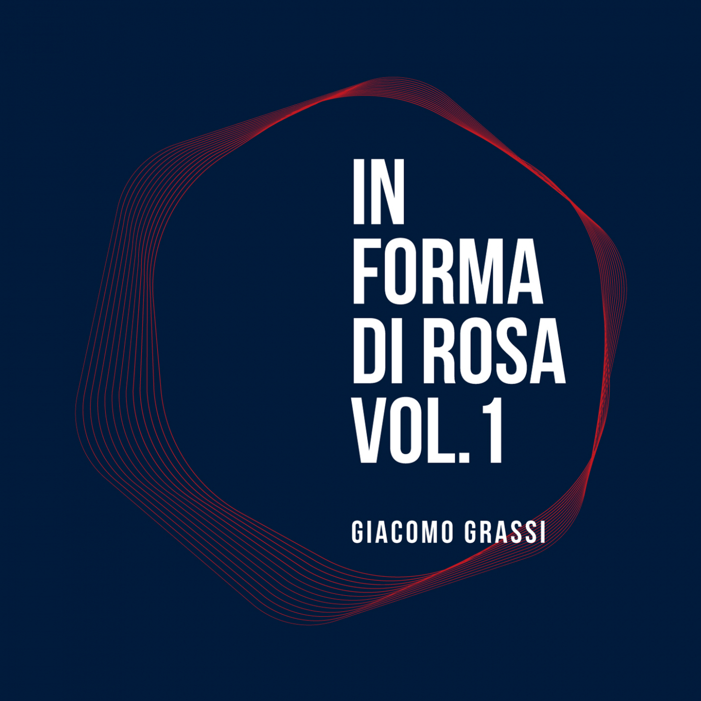 In Forma Di Rosa - Vol. 1