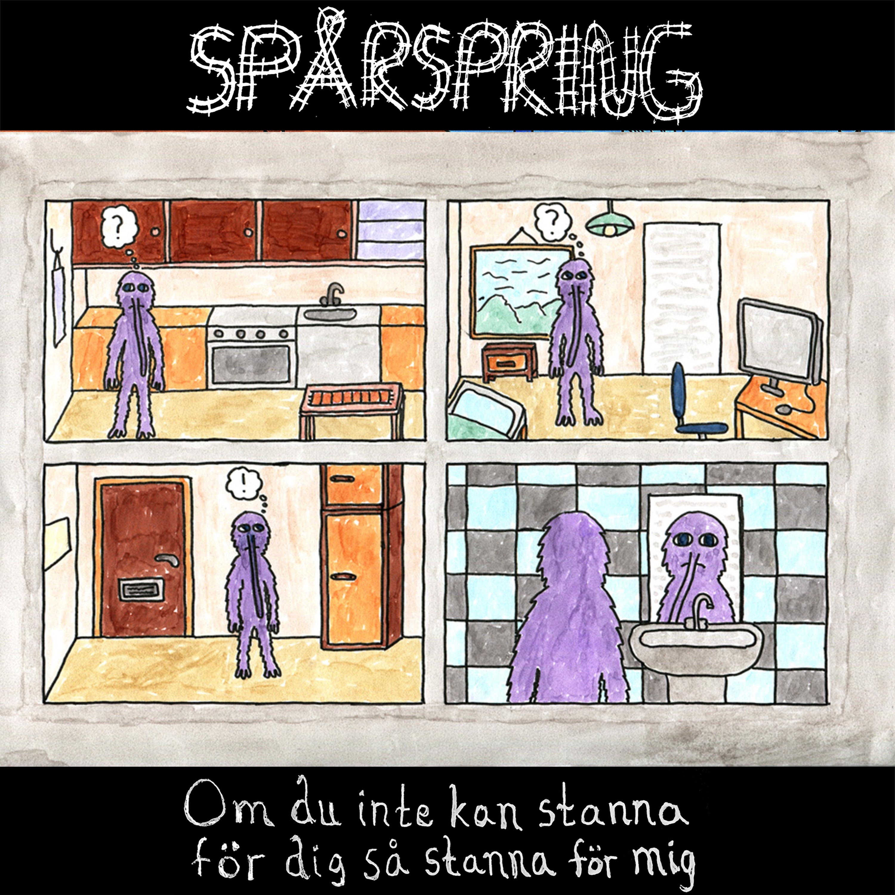 Om du inte kan stanna f r dig s stanna f r mig