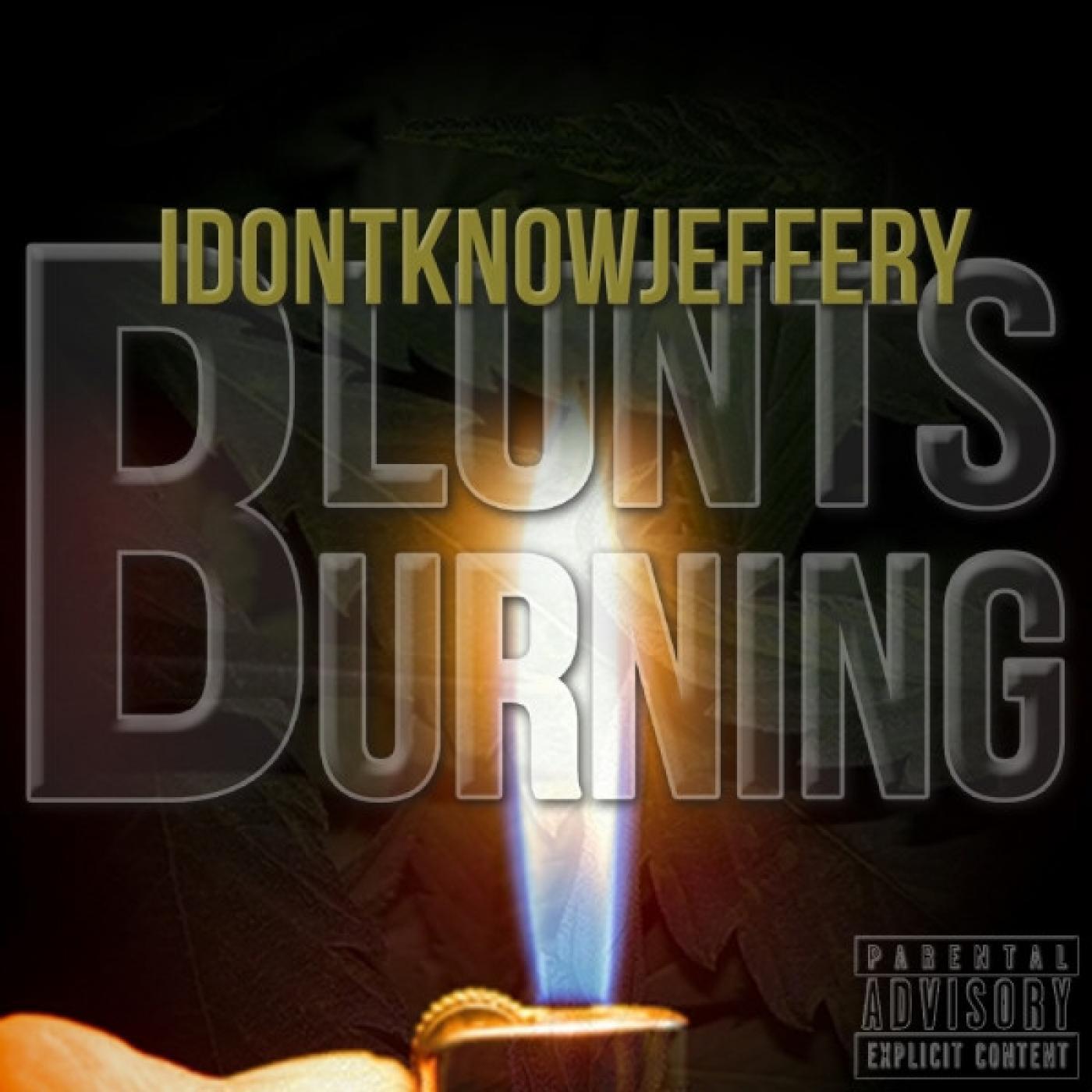 Blunts Burning