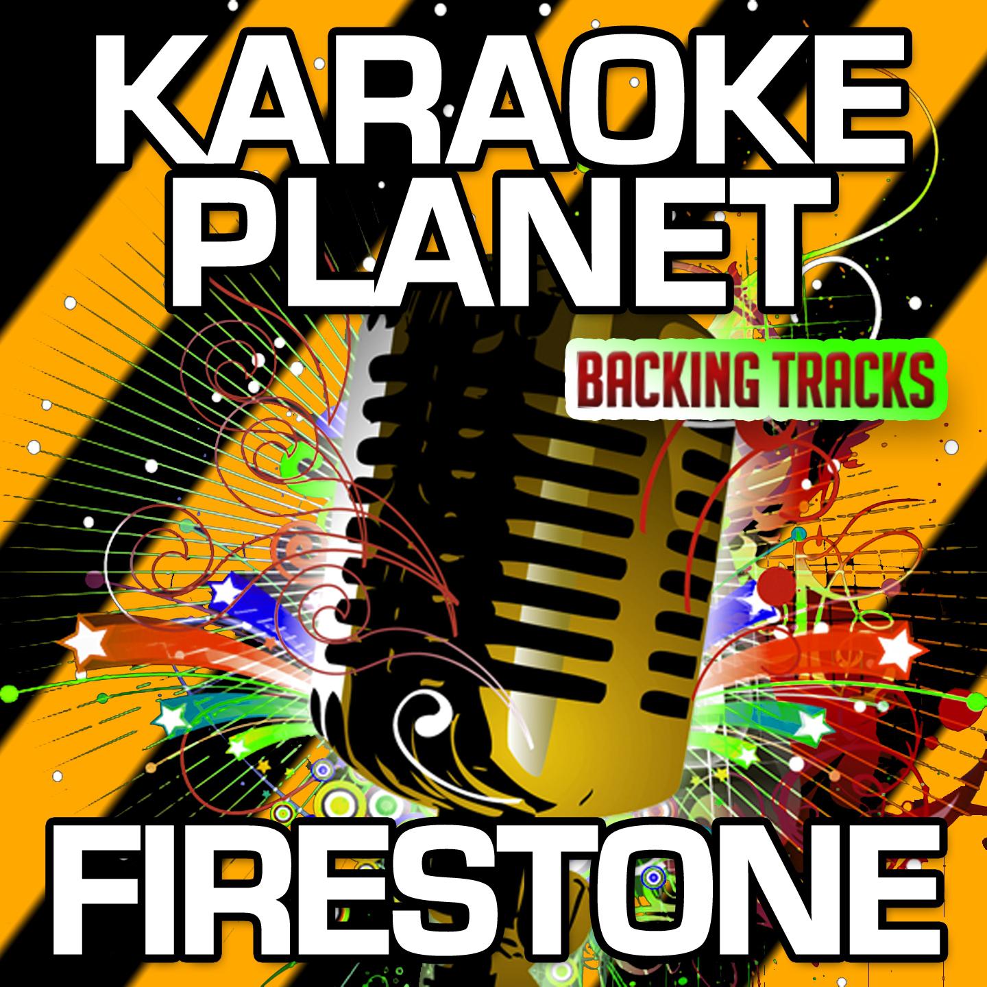 Firestone (Karaoke Version)
