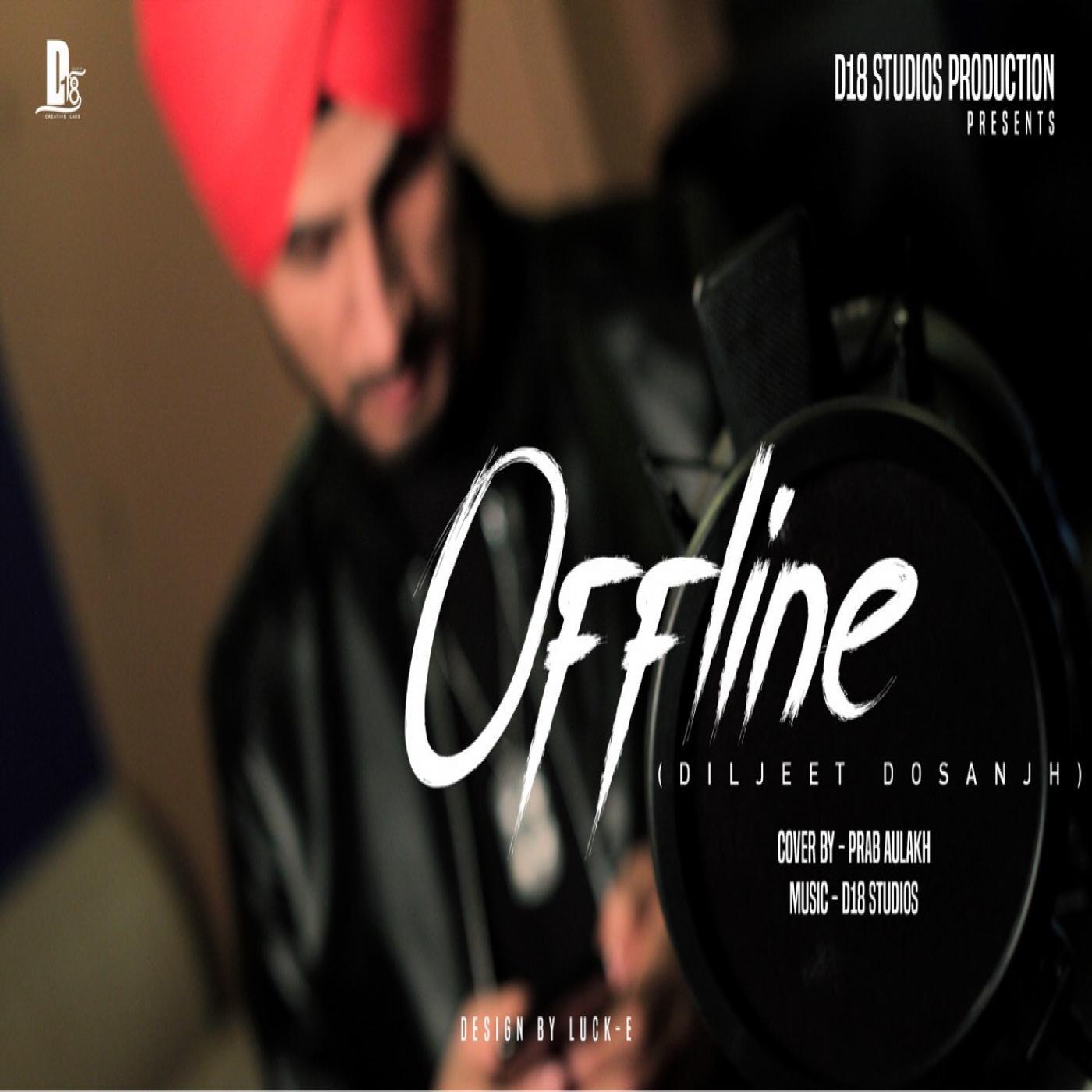 Offline - Prab Aulakh