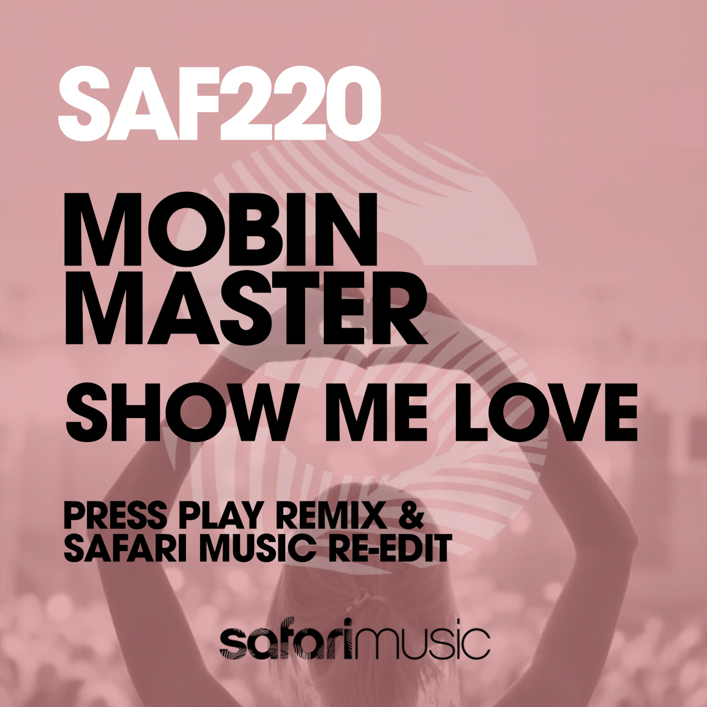 Show Me Love 2018 (Safari Reedit)