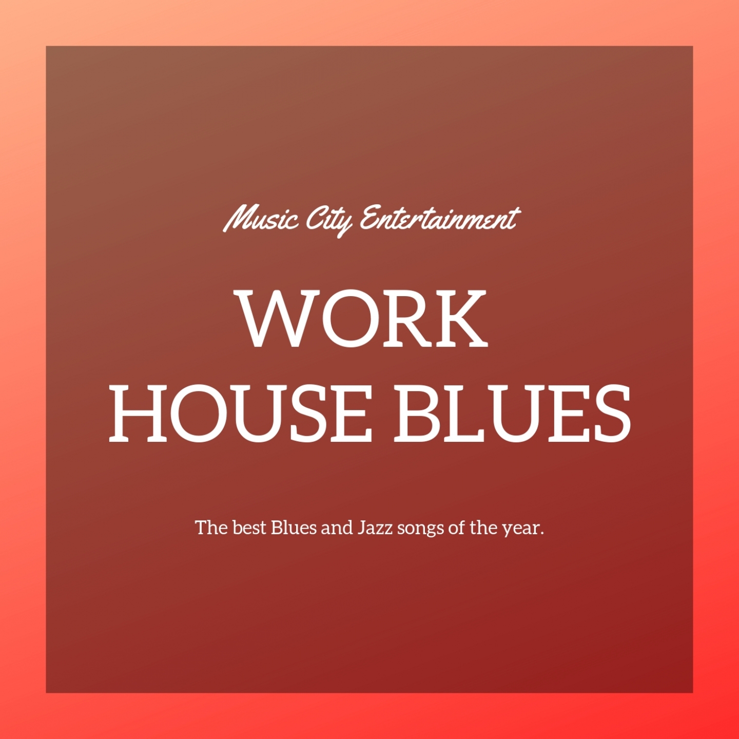 Work House Blues