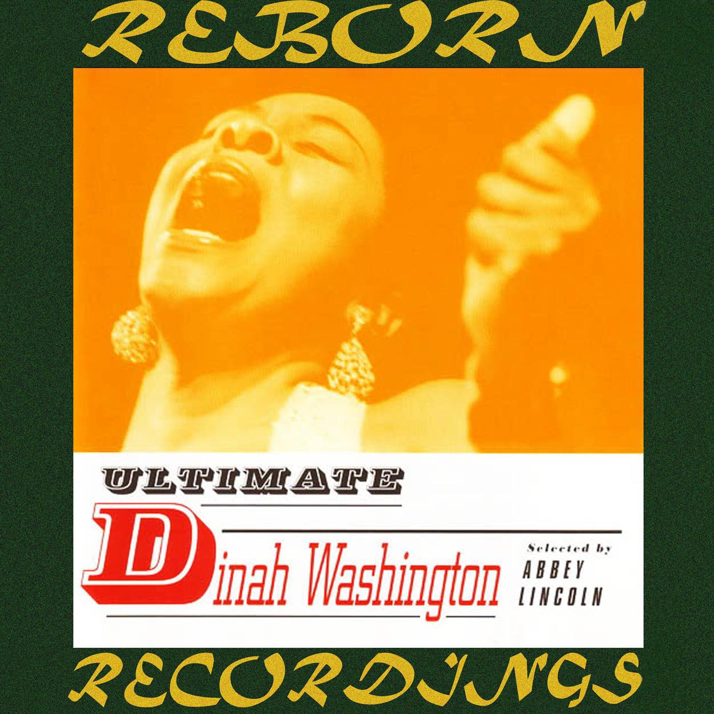 The Ultimate Dinah Washington (HD Remastered)