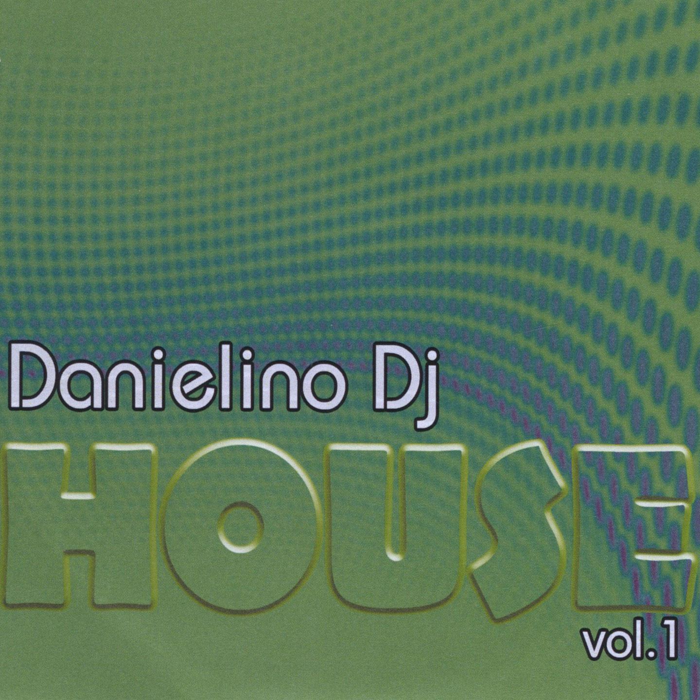 Danielino DJ House, Vol. 1
