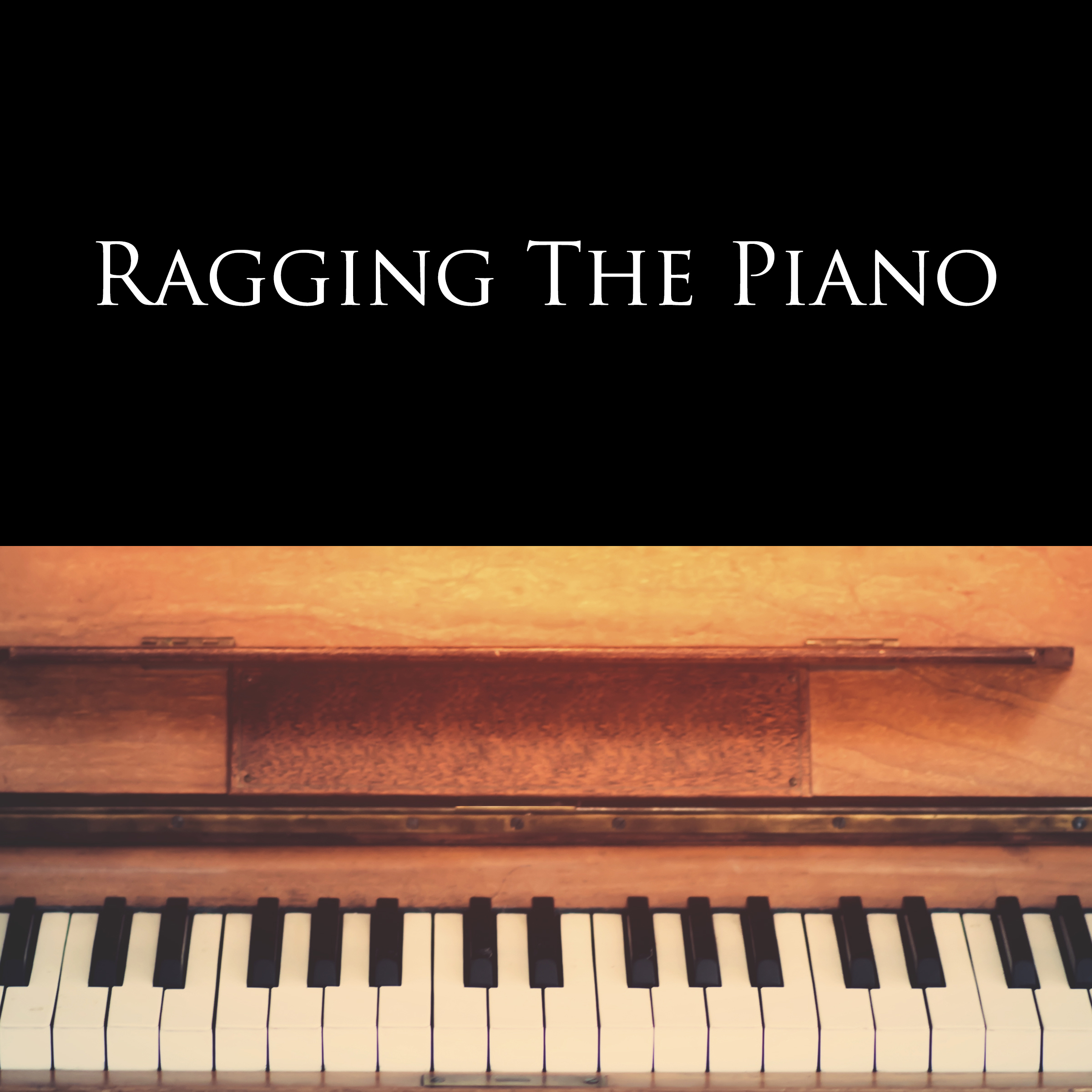 Ragging The Piano