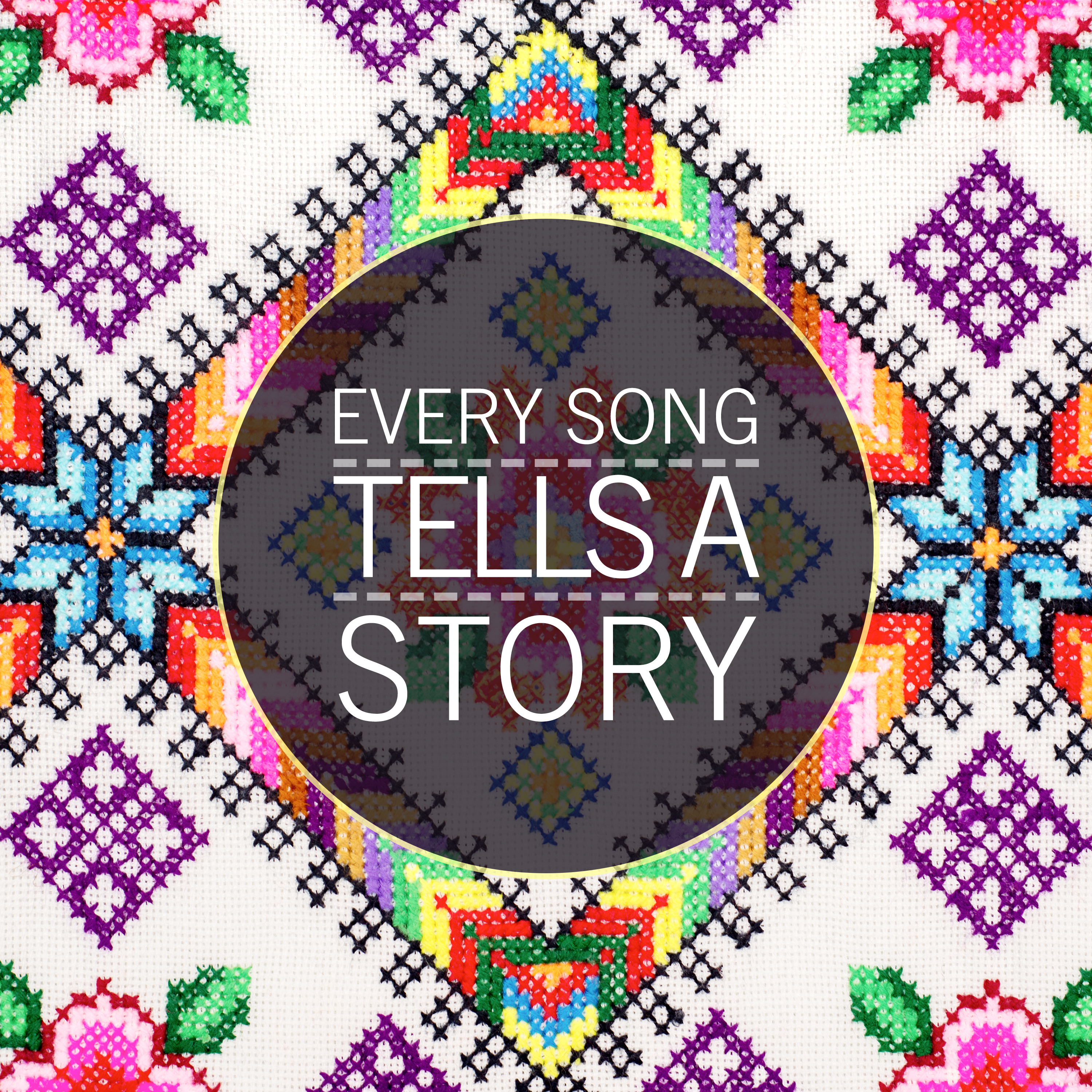 Every Song Tells a Story