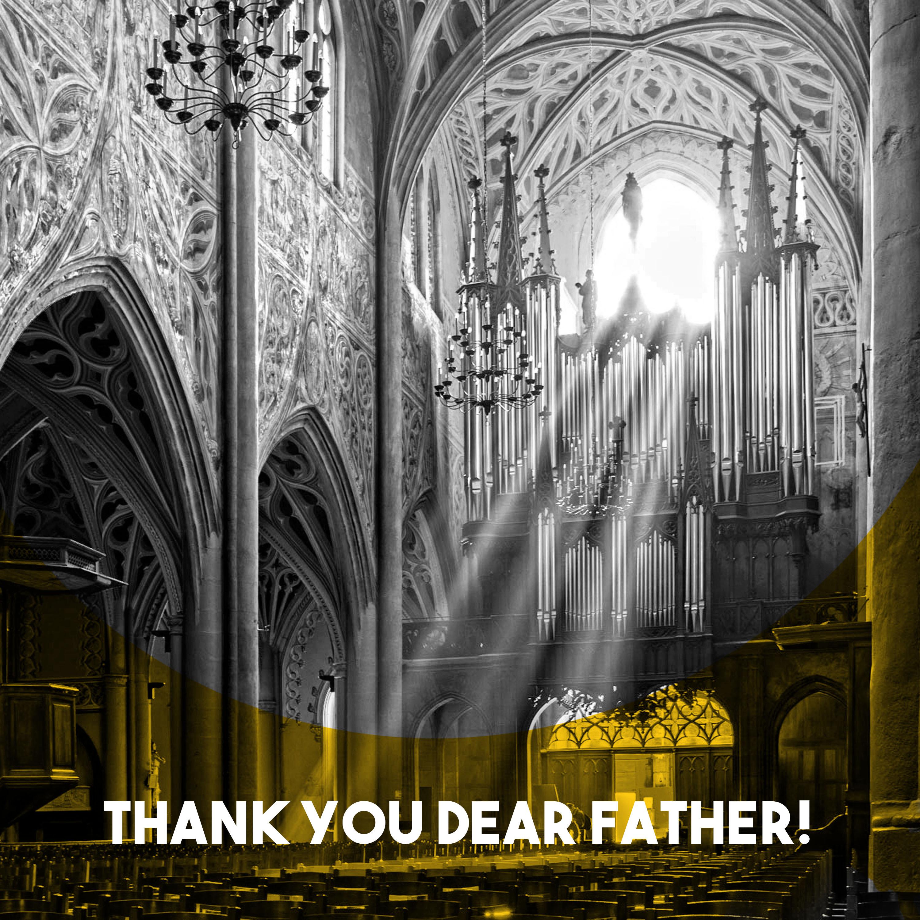 Thank You Dear Father!