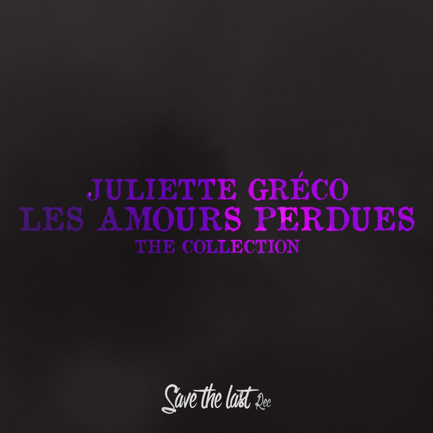 Les amours perdues (The collection)