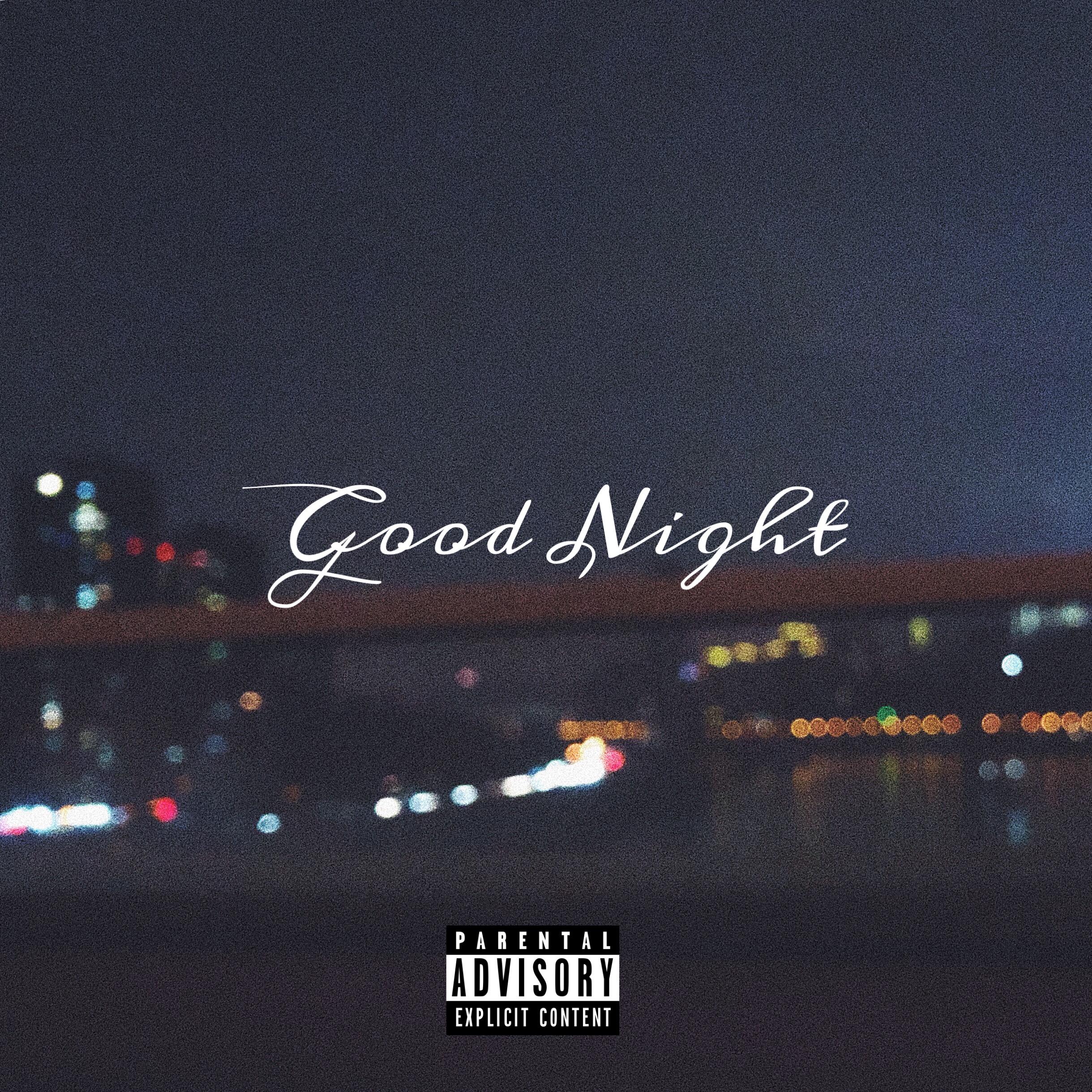 Good Night Prod. by August Wu