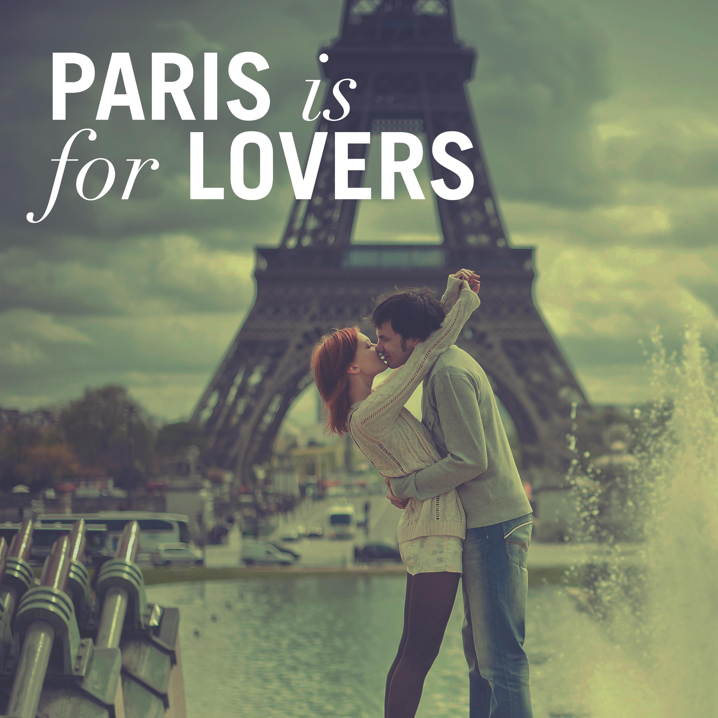 Paris is for Lovers