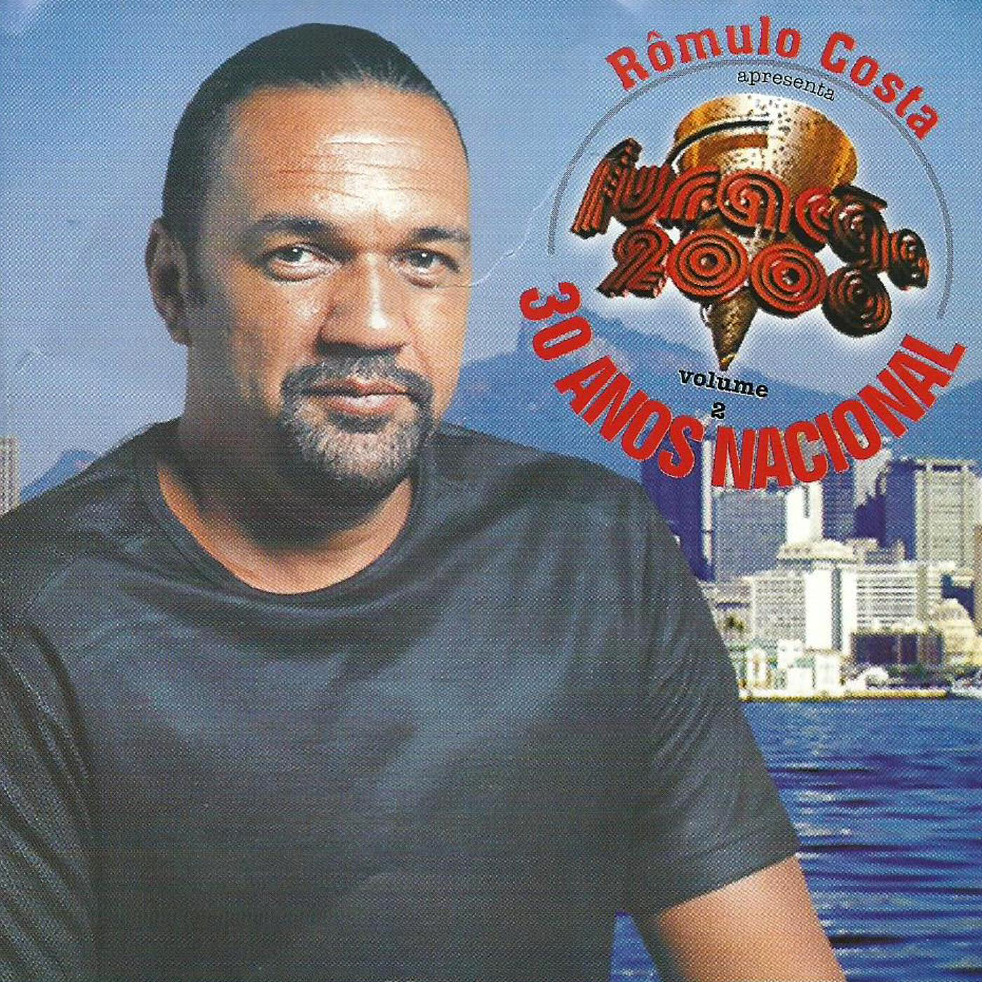 Furac o 2000 30 Anos Nacional, Vol. 2