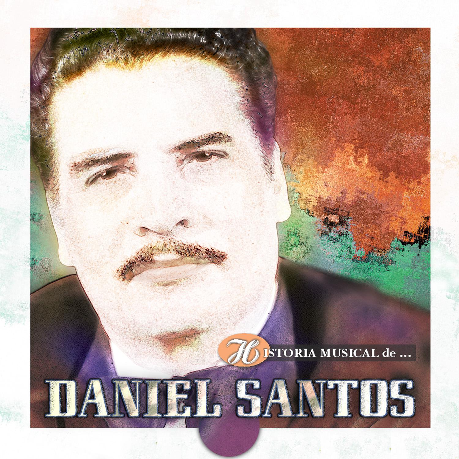 Historia Musical de Daniel Santos
