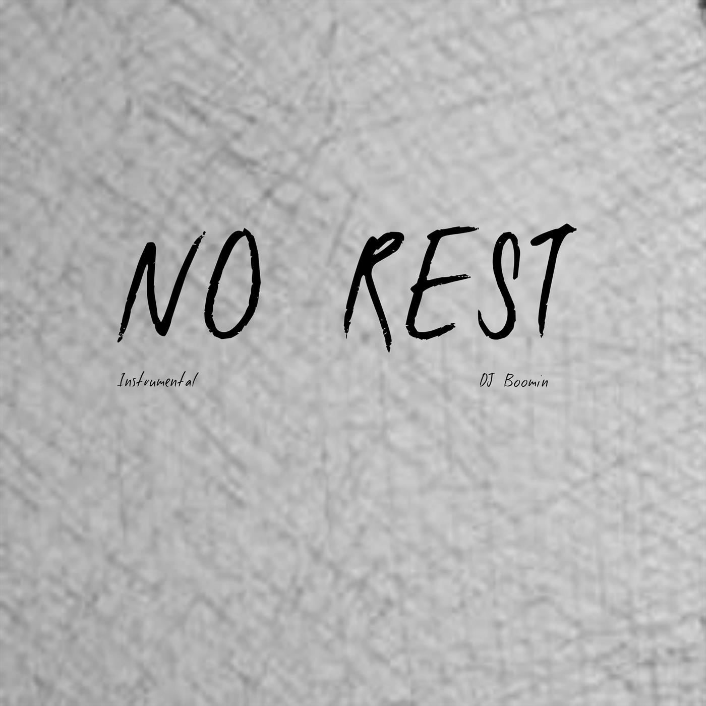 No Rest (Instrumental)
