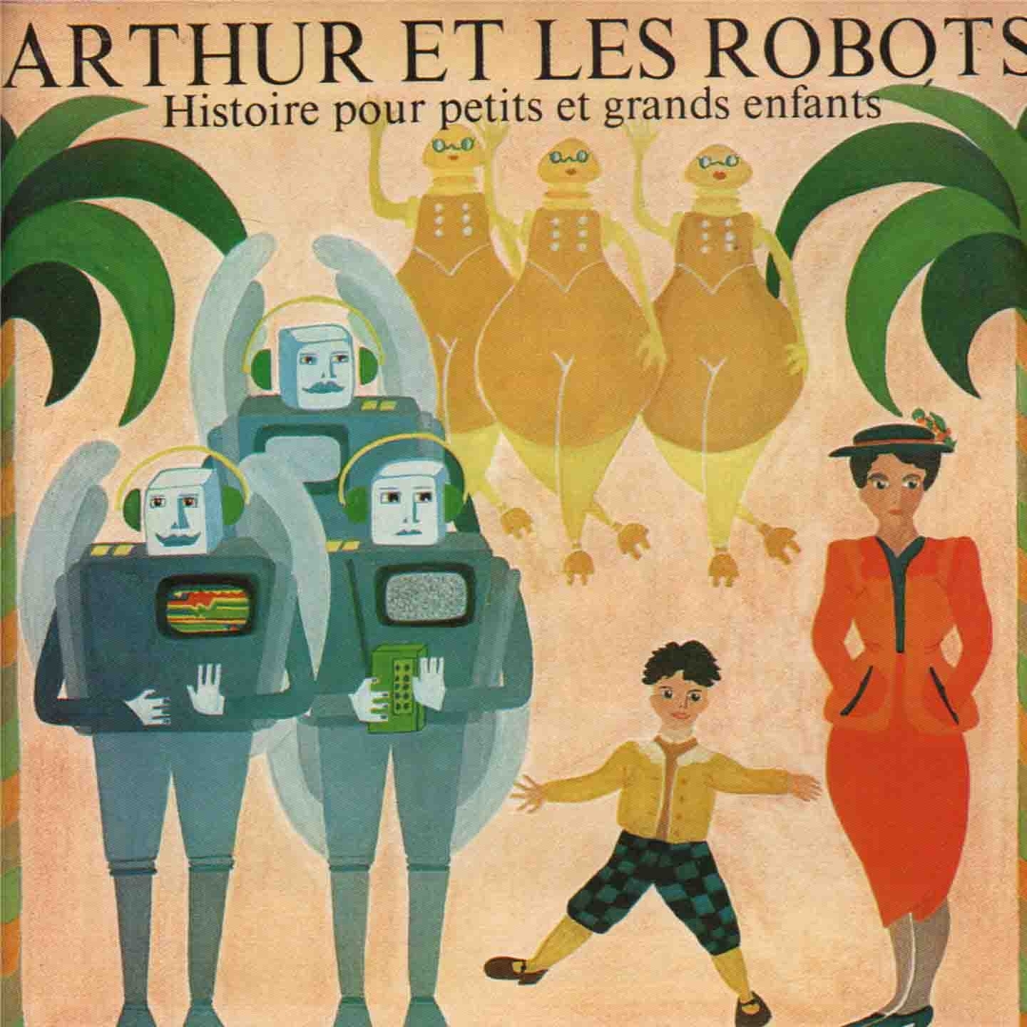 Arthur et les robots