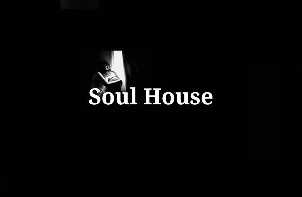 Soul House