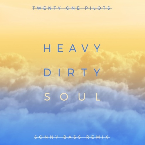 HeavyDirtySoul (Sonny Bass Remix)