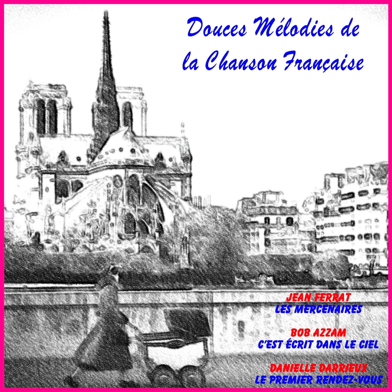 Douces me lodies oublie es de la chanson francaise